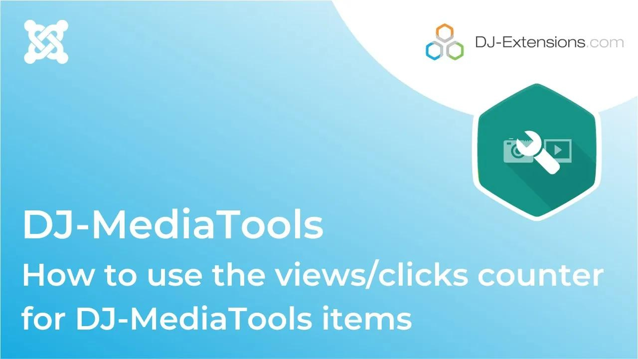 Dj-MediaTools Video Tutorial How to use the views/clicks counter for DJ-MediaTools items