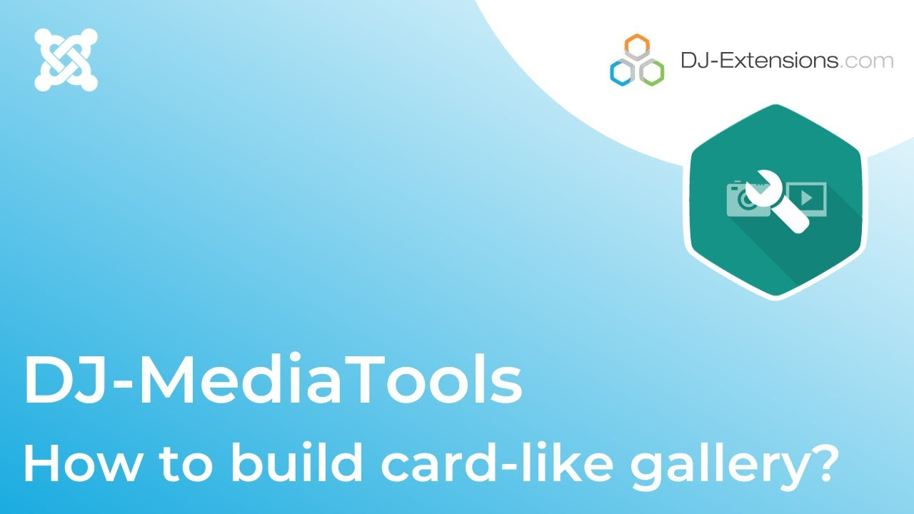 Dj-MediaTools Video Tutorial How to build card-like gallery?